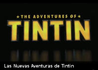 Spielberg y Jackson presentan “Las Aventuras de Tintín” (Trailer)
