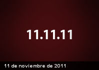 Ha llegado el 11/11/11 pero tranquilos, hoy tampoco se acaba el mundo