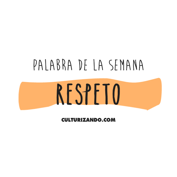 la palabra respeto