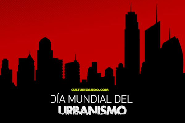 A propósito del Día Mundial del Urbanismo