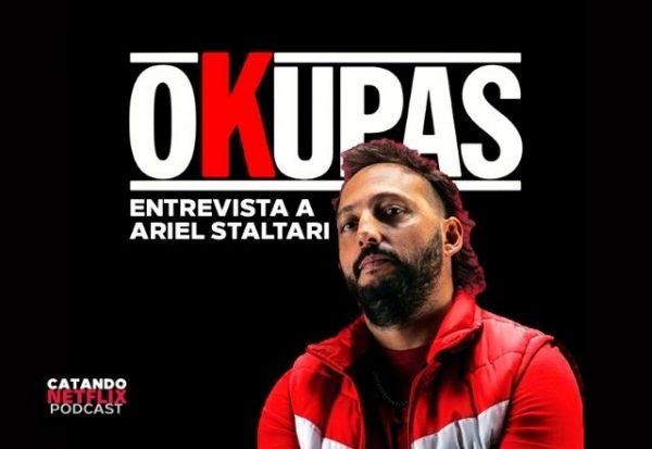 Catando Netflix: Okupas, entrevista con Ariel Staltari