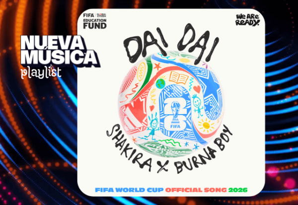 Shakira y Burna Boy lanzan «Dai Dai», el himno oficial del Mundial 2026 que hará historia